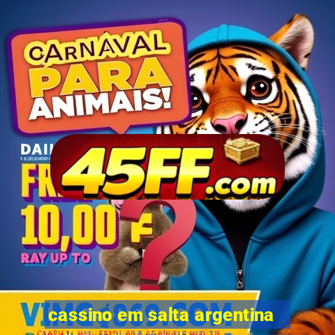 cassino em salta argentina